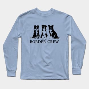 BORDER CREW Border Collies Long Sleeve T-Shirt